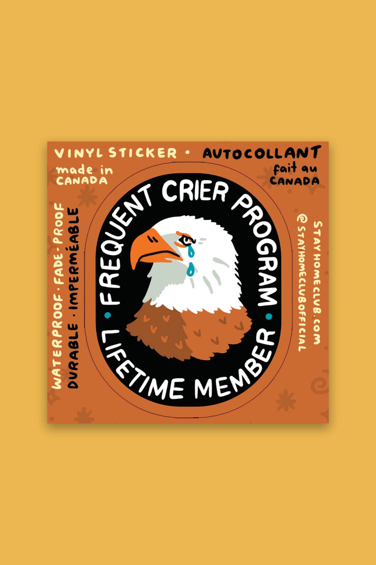 Stay Home Club - FREQUENT CRIER (Eagle) Sticker
