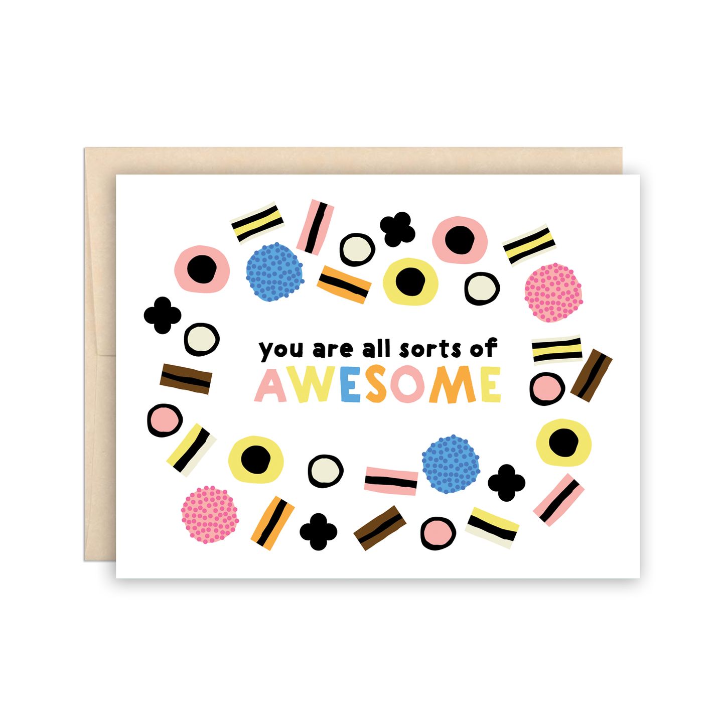 The Beautiful Project - All Sorts Awesome Candy Greeting Card