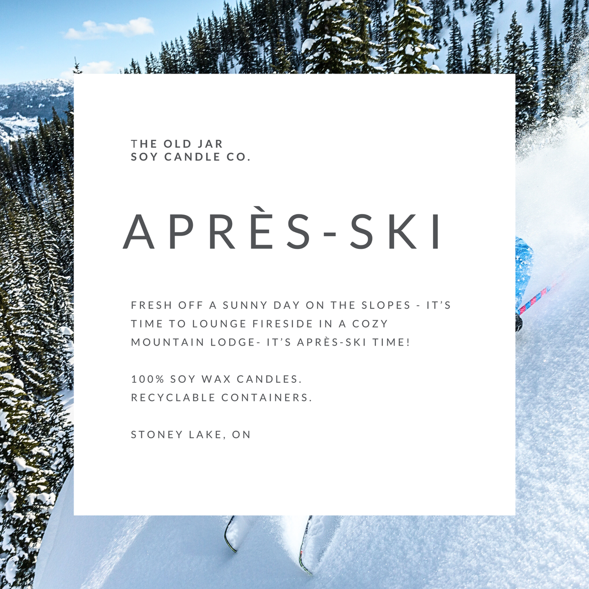 Old Jar Candle Co. - APRÉS SKI Soy Candle