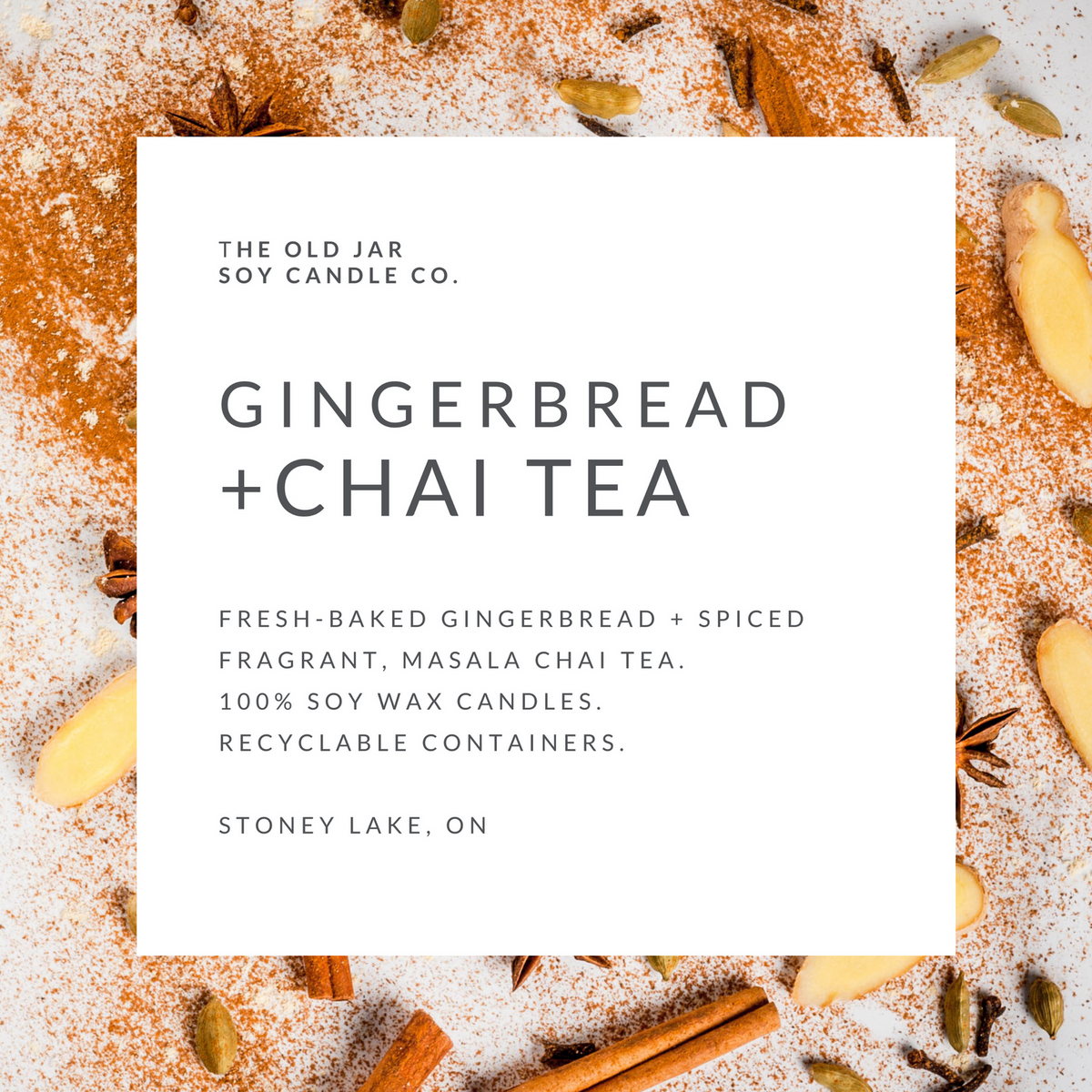 Old Jar Candle Co. - GINGERBREAD + CHAI TEA Soy Candle