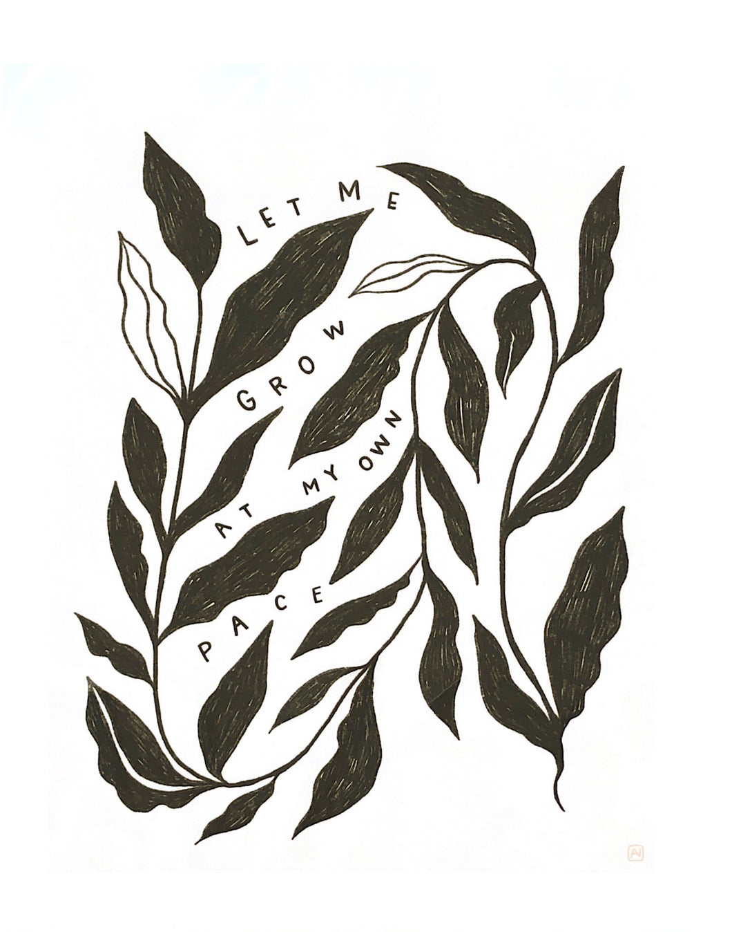 POORTHING - LET ME GROW AT MY OWN PACE Art Print