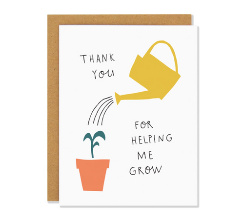 thanks for helping me grow card
