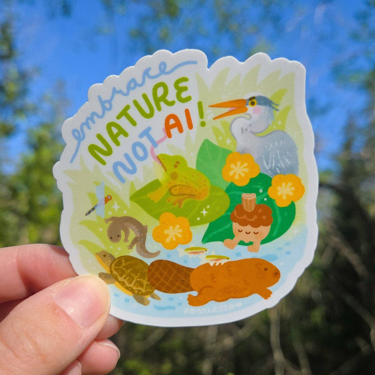 RonnieSzo Art - EMBRACE NAUTRE NOT AI Sticker