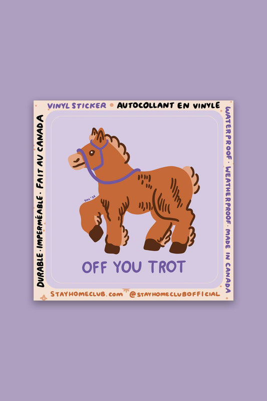 Stay Home Club - OFF YOU TROT Sticker