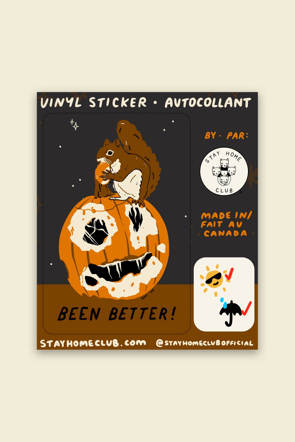 Stay Home Club - BEEN BETTER Pumpkin Halloween Sticker