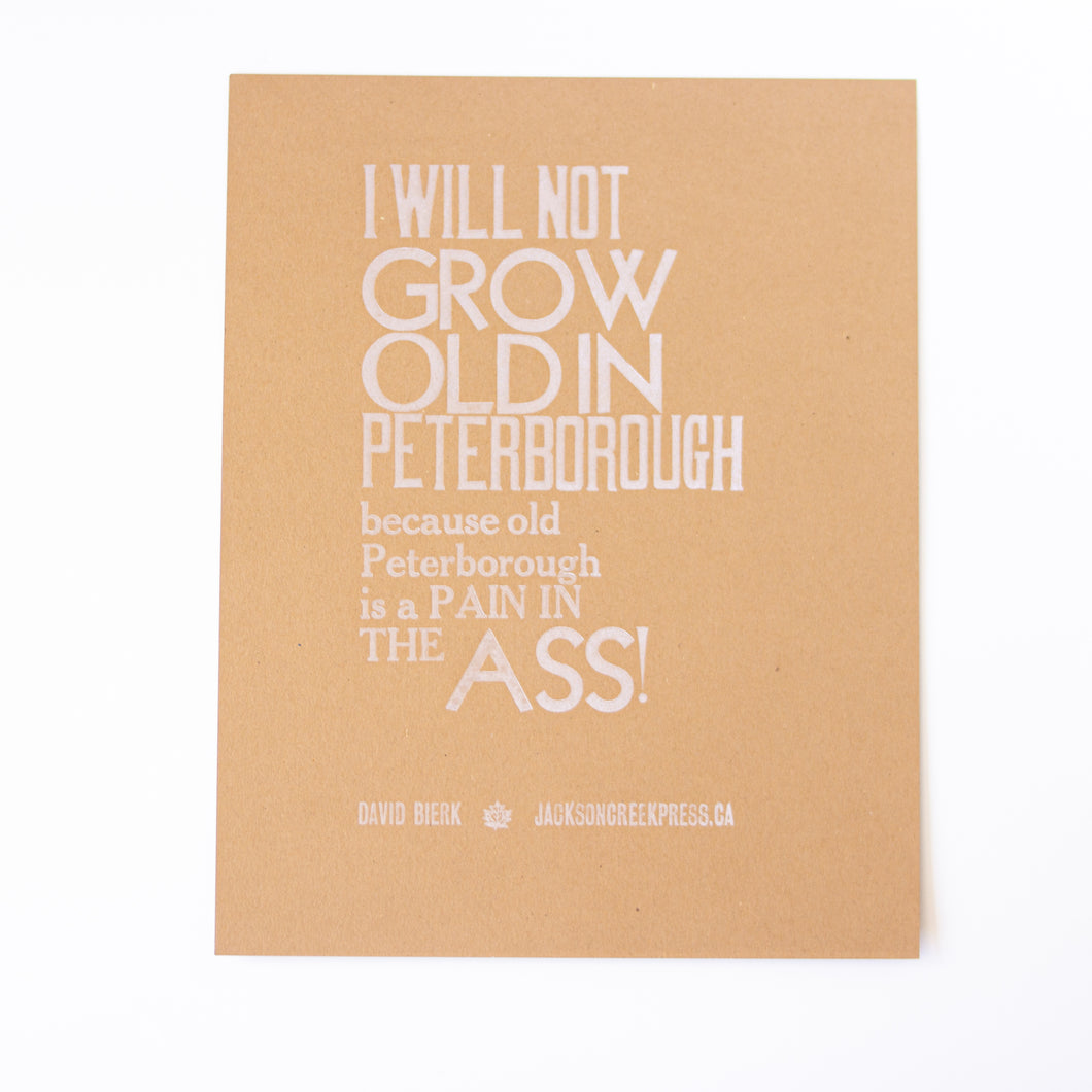 I will not grow old - letterpress print, 11 X 14