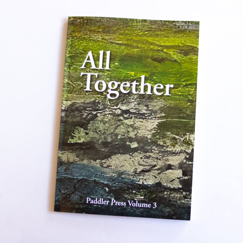 All Together - Paddler Press Volume 3