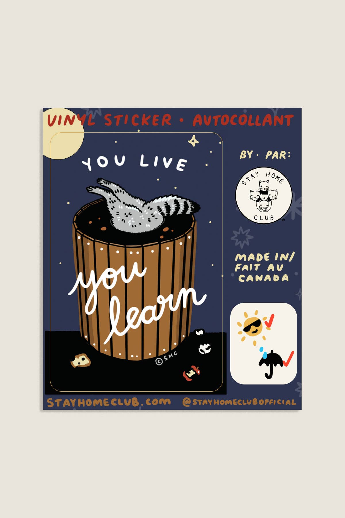 Stay Home Club - YOU LIVE YOU LEARN Sticker