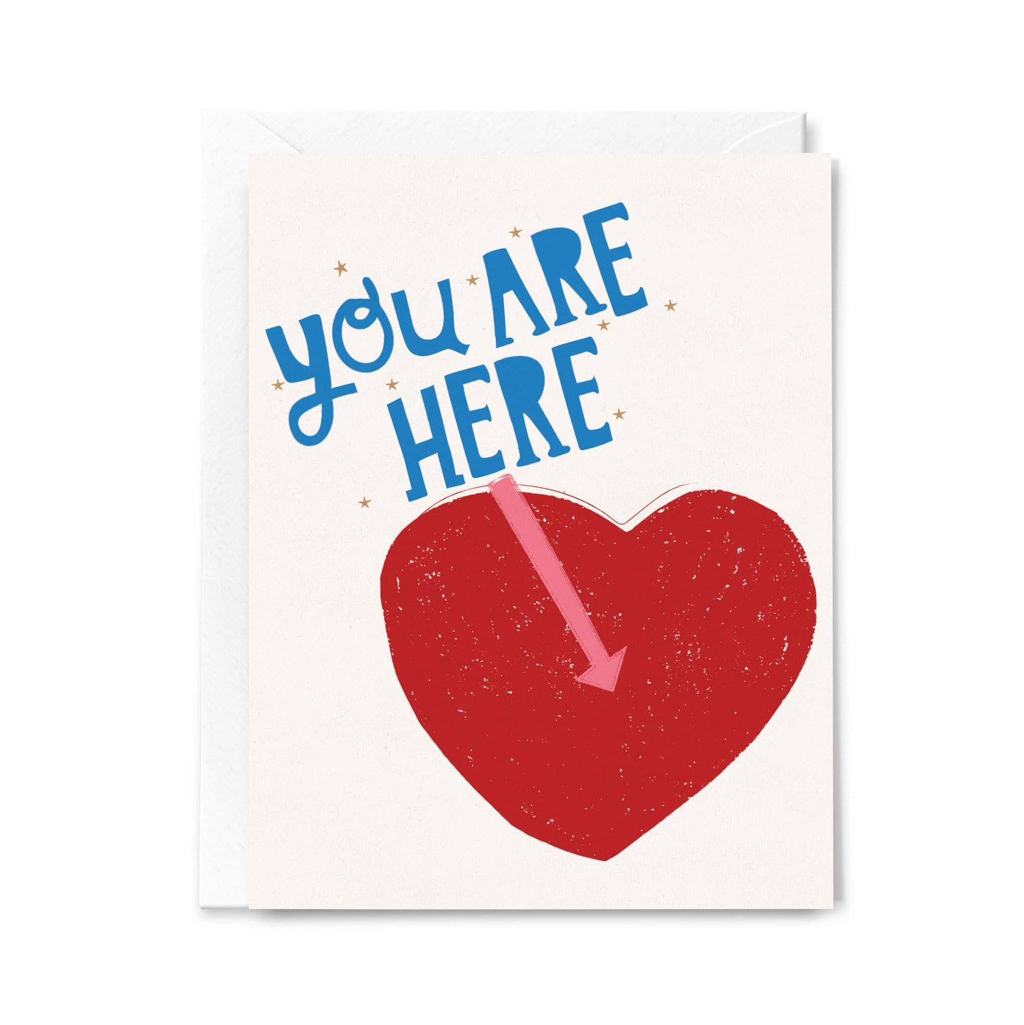 Happy Just Happy - YOU ARE HERE Greeting Card