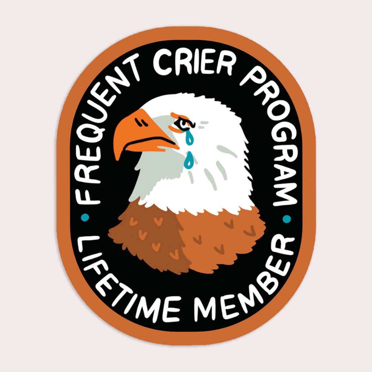 Stay Home Club - FREQUENT CRIER (Eagle) Sticker