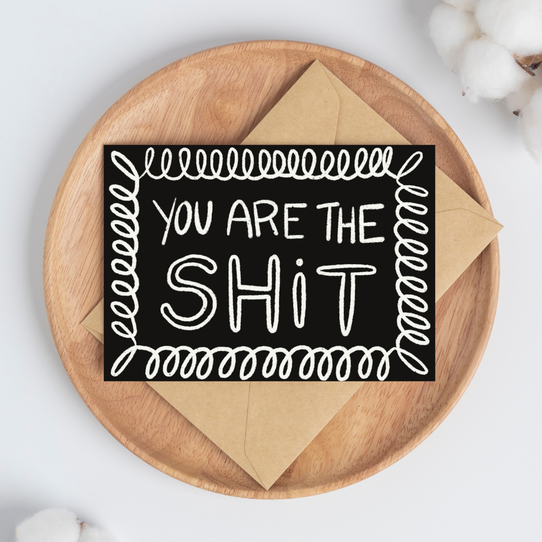 KÜKOO - YOU ARE THE SHIT Card