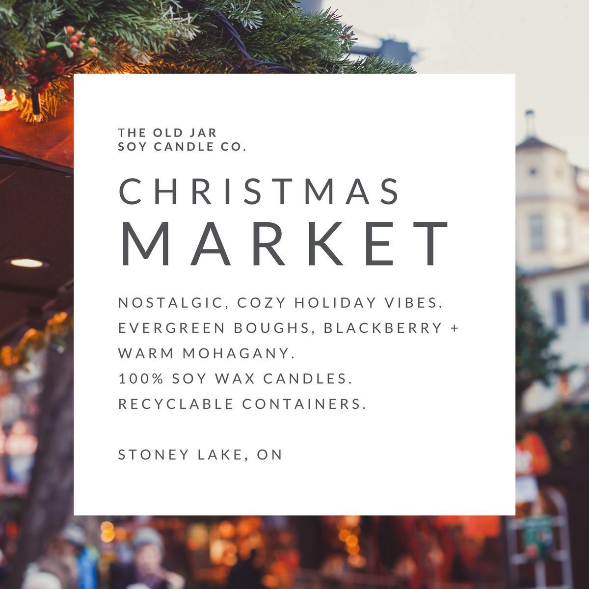 Old Jar Candle Co. - CHRISTMAS MARKET Soy Candle
