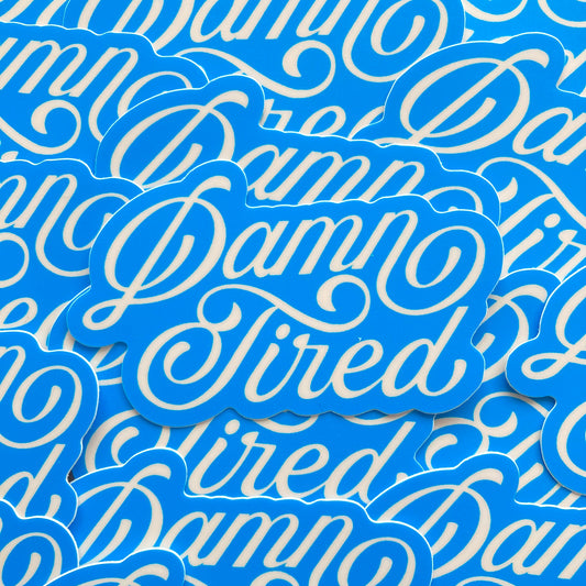 KÜKOO - DAMN TIRED Sticker