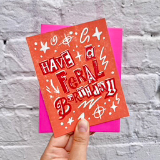 Rains Droplets - FERAL BIRTHDAY Card