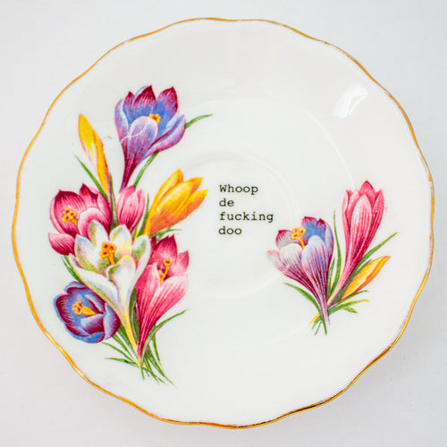 whoop de fucking doo- decorative plate