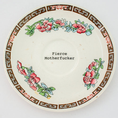 fierce motherfucker- decorative plate