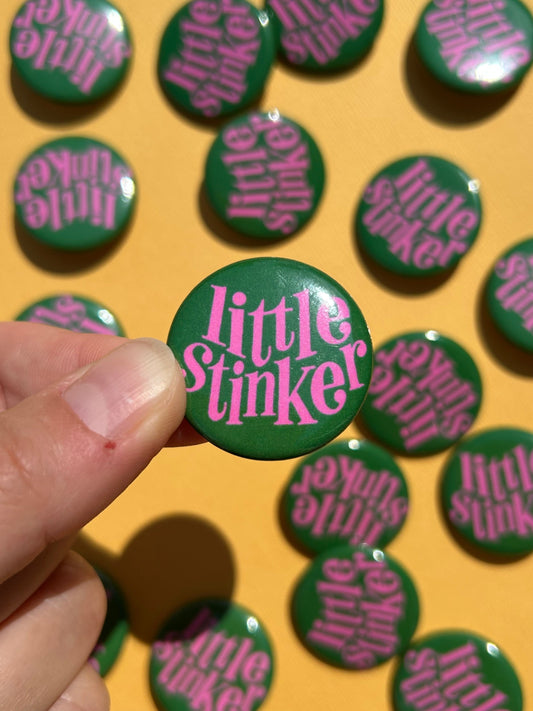 Rains Droplets - LITTLE STINKER Button