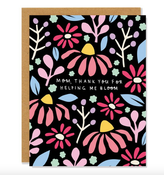 Badger & Burke - Mom, Thank You For Helping Me Bloom Card