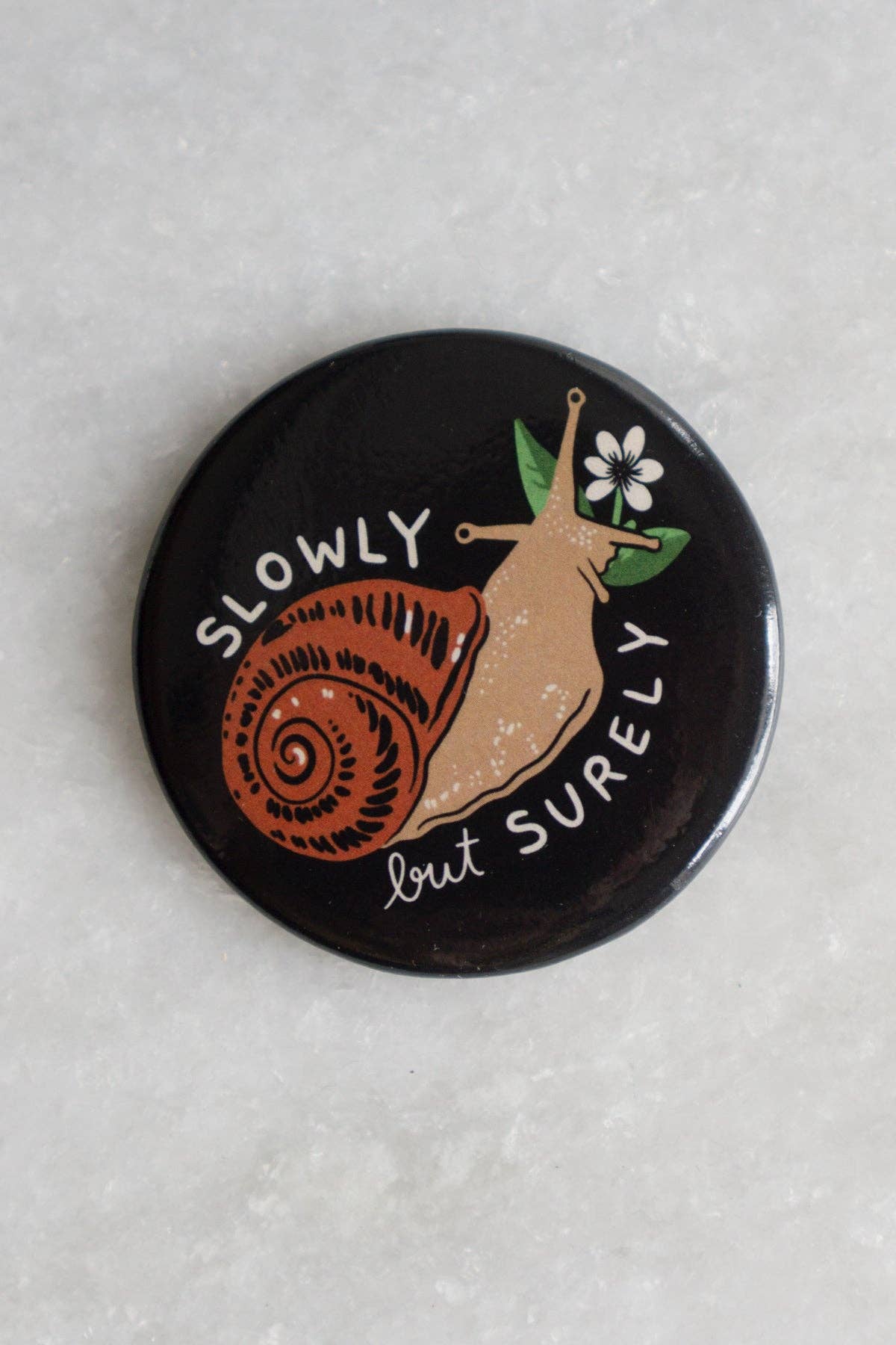 Stay Home Club - SLOWLY BUT SURELY (Snail) Magnet