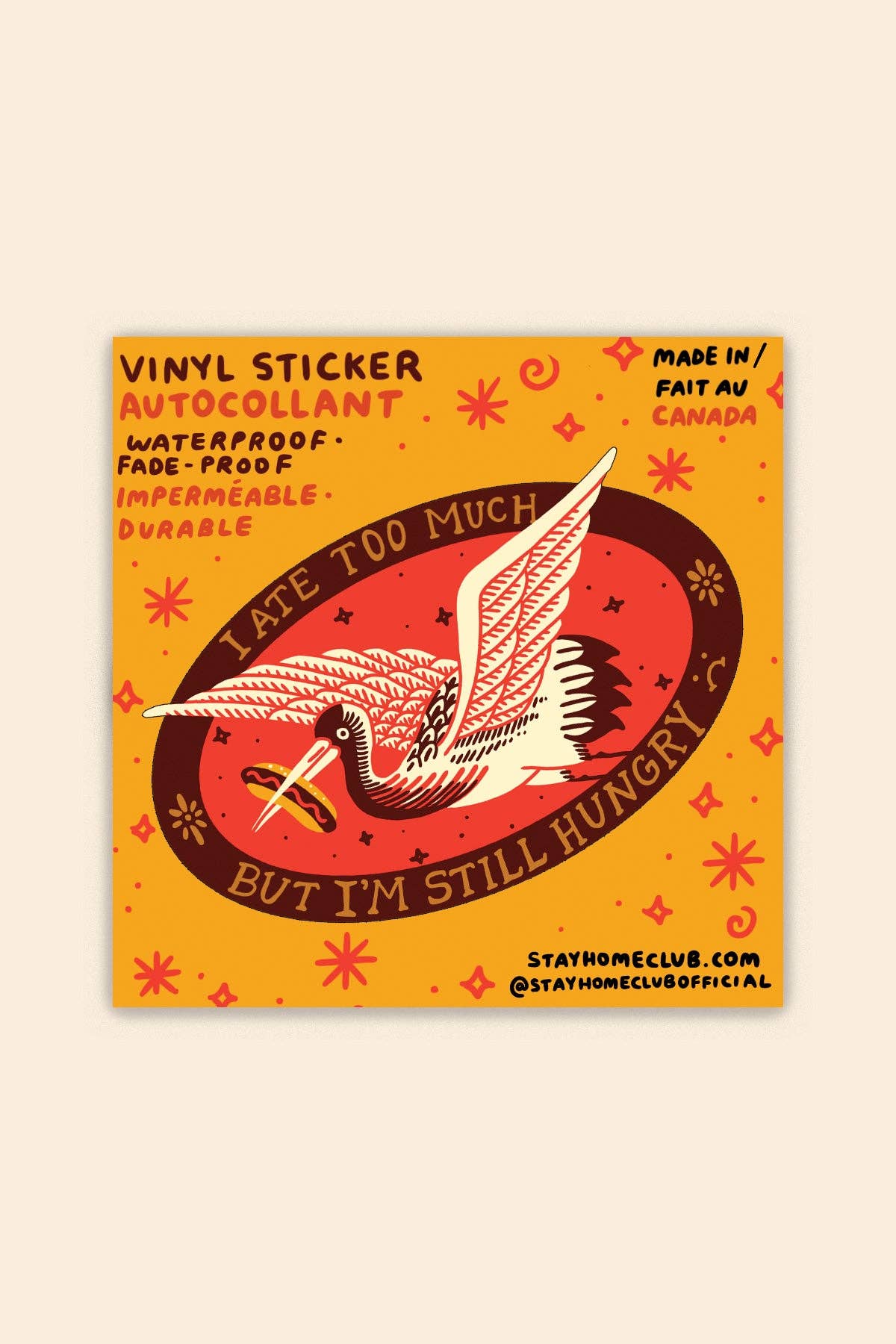 Stay Home Club - ATE TOO MUCH Sticker