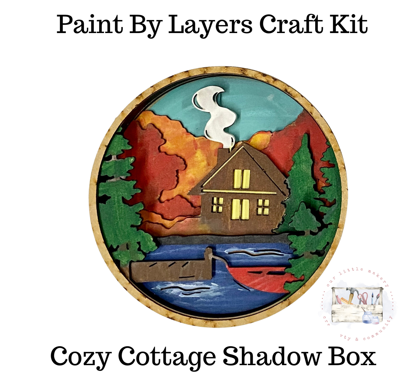 Our Little Makery - Cozy Cottage Shadow Box Kit