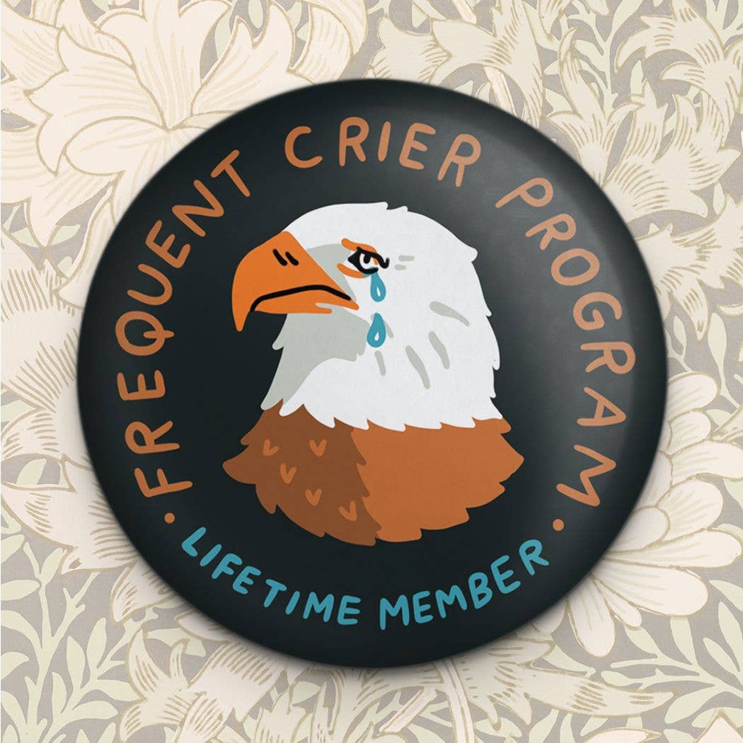 Stay Home Club - FREQUENT CRIER (Eagle) Magnet