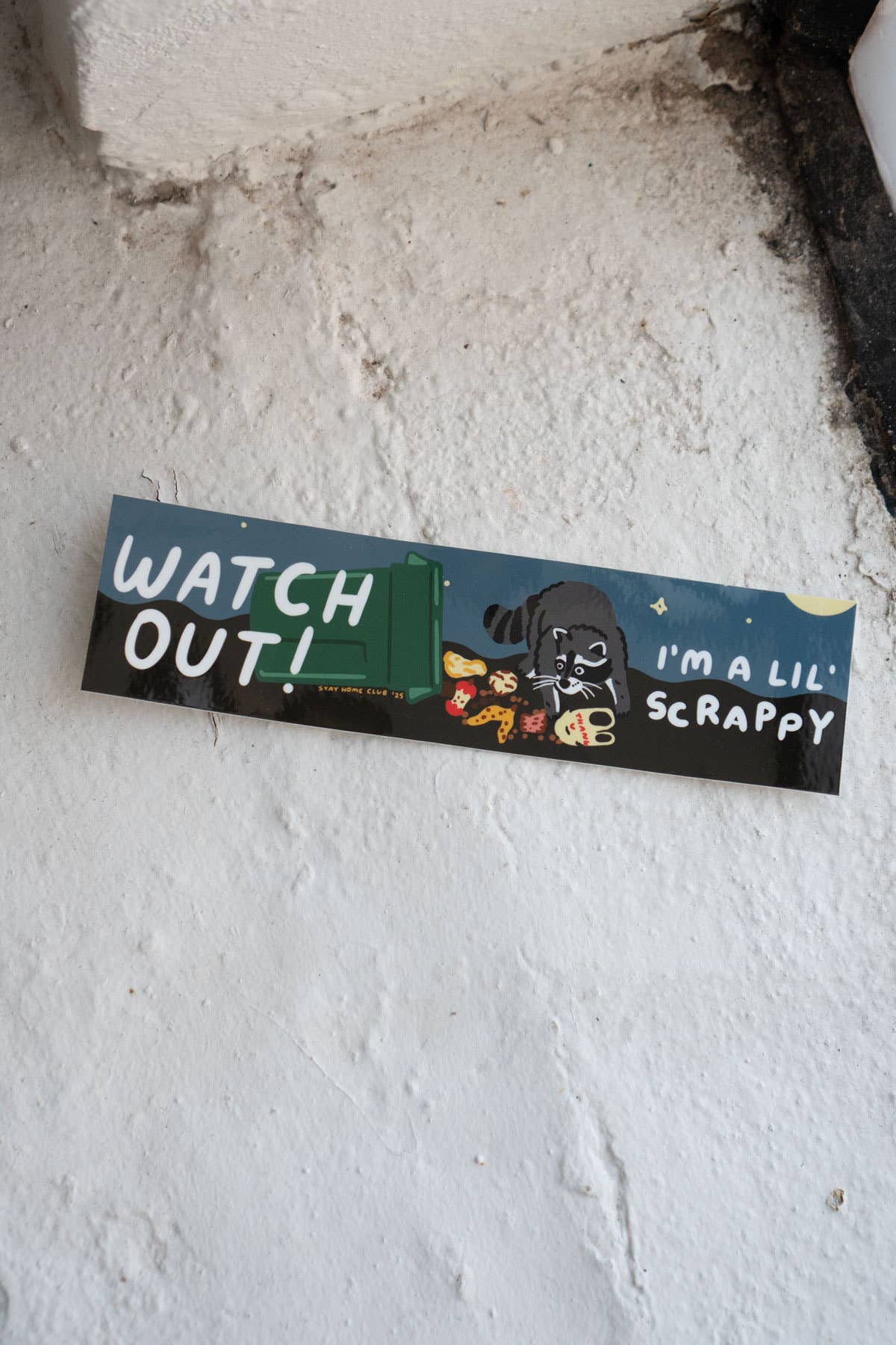 Stay Home Club - SCRAPPY Bumper Sticker