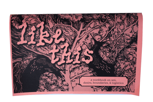 Sheer Spite Press - LIKE THIS Zine