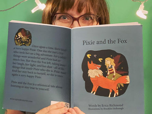 Open Sky Stories - Pixie and the Fox by Erica Richmond (Illustrated by Brooklin Holbrough)