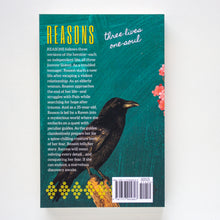 Reasons: Three Lives One Soul by Sherry DenBoer