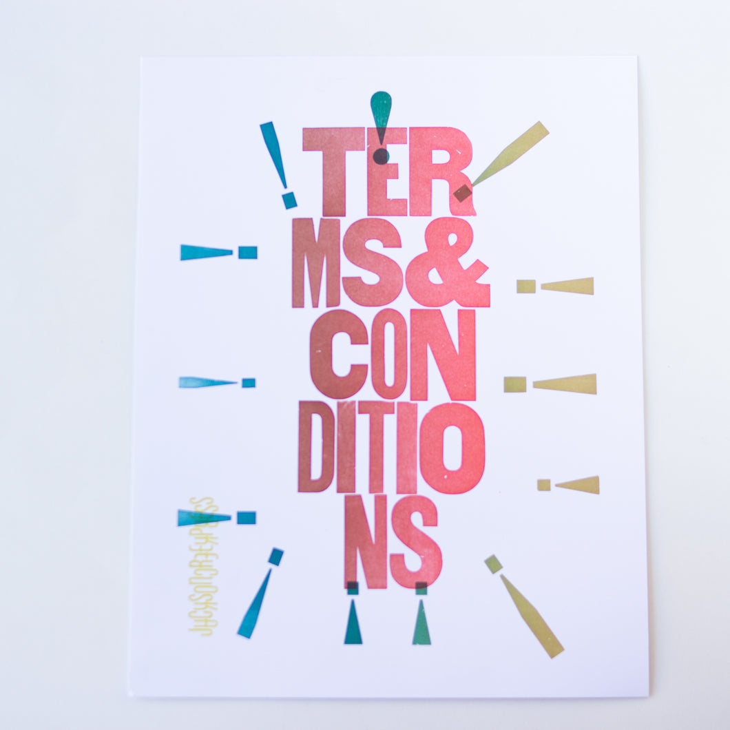 terms and conditions - broadside letterpress print 11 x 14