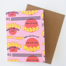 Hubba, wow I like you a lot - card - card