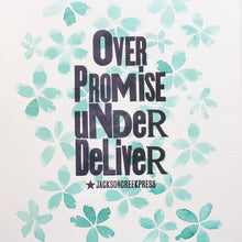 Over Promise Under Deliver mixed media original 11x14
