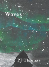 Waves by PJ Thomas
